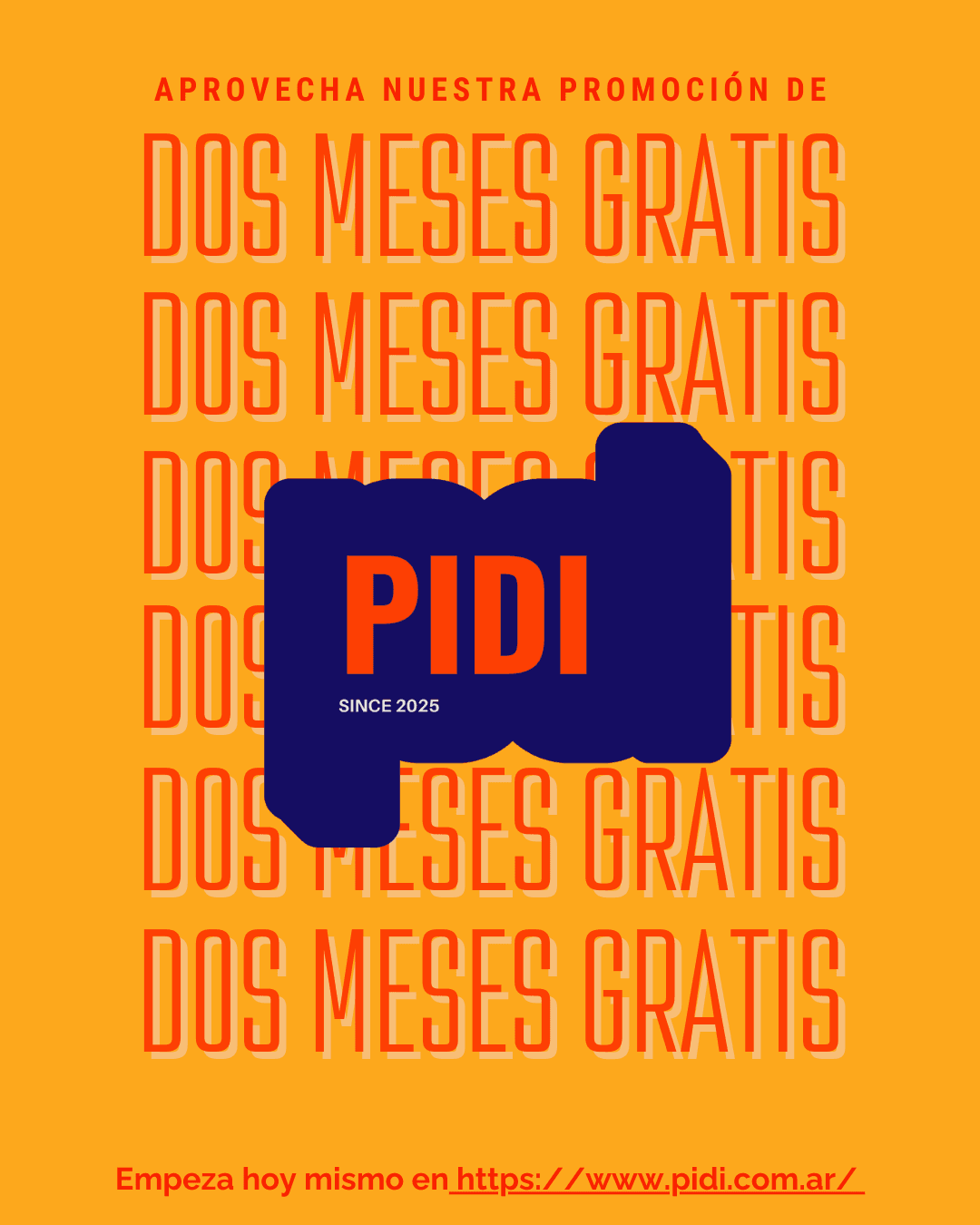 Promoción de dos meses gratis en PIDI